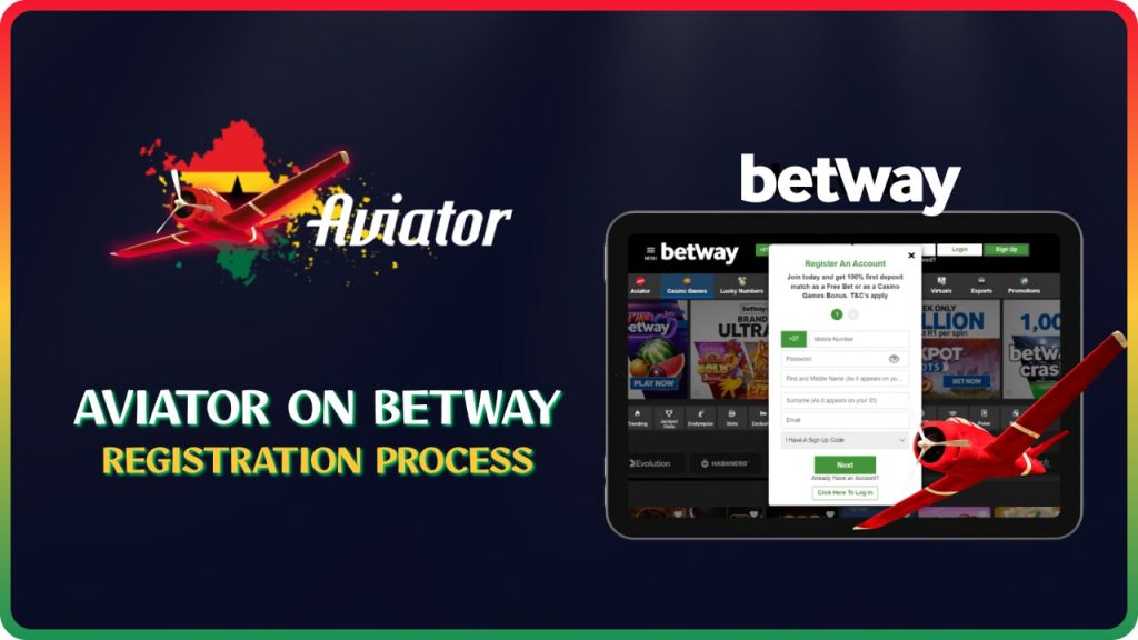 Registration on Betway to Play Aviator in Ghana